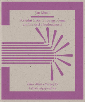 Poslední život: Bildungspoema z minulosti a budoucnosti